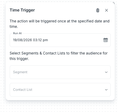Time Trigger settings with run date, segment, and contact list fields